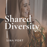 Shared+Diversity+Podcast+by+Sina+Port++Business,+Branding,+and+Womanhood+(podcast+cover+art)